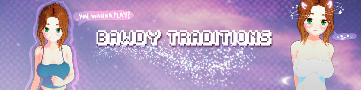 Bawdy Traditions v.1.2