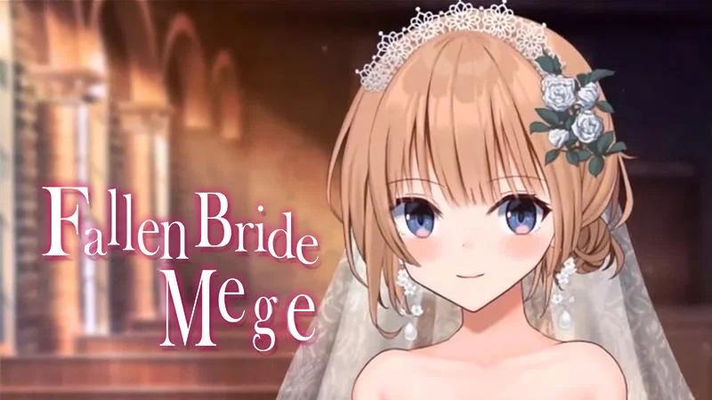 Fallen Bride Mege