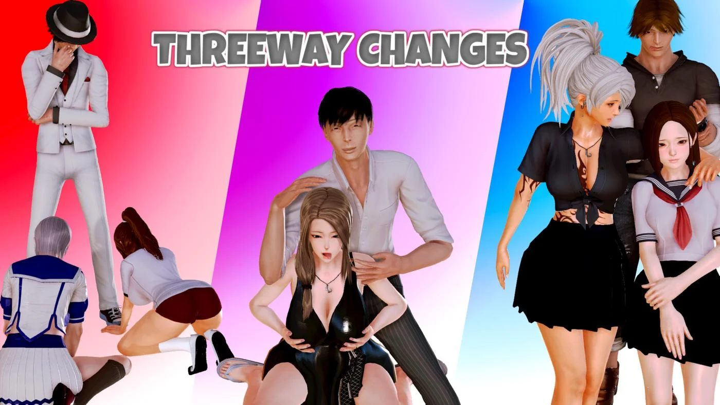 Threeway Changes v.0.2a
