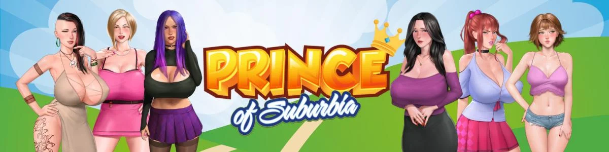 Prince of Suburbia Part 2 v.0.95