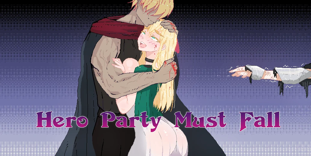 Hero Party Must Fall