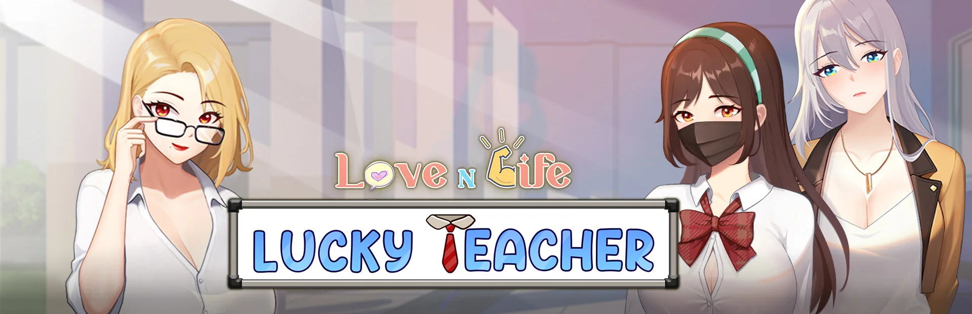 Love n Life: Lucky Teacher