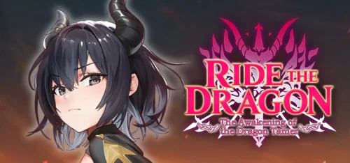 Ride The Dragon: The Awakening of the Dragon Tamer