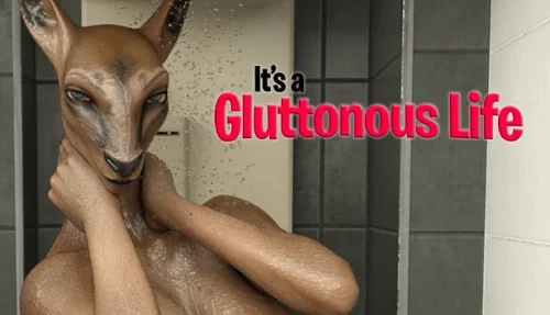 It's a Gluttonous Life