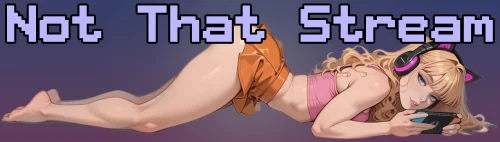 Not That Stream