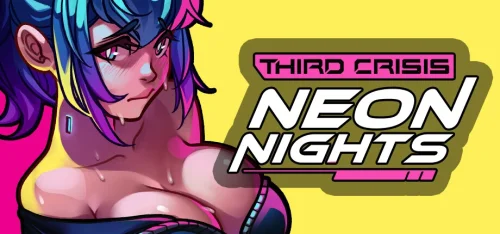Third Crisis Neon Nights