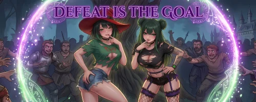 Defeat Is the Goal