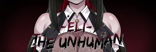 Eli: The Unhuman